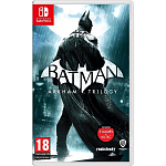 Batman: Arkham Trilogy [Nintendo Switch, русская версия]