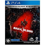 Back 4 Blood - Специальное издание [PS4, русские субтитры]